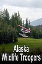 Watch Alaska Wildlife Troopers FMoviesFree