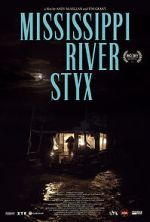 Watch Mississippi River Styx FMoviesFree
