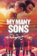 Watch My Many Sons FMoviesFree