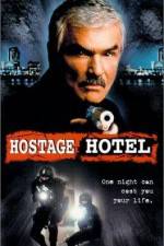 Watch Hard Time Hostage Hotel FMoviesFree