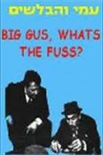 Watch Big Gus, What's the Fuss? FMoviesFree