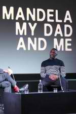Watch Mandela My Dad and Me FMoviesFree
