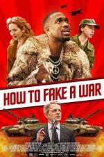 Watch How to Fake a War FMoviesFree