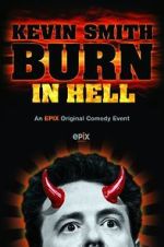Watch Kevin Smith: Burn in Hell (TV Special 2012) FMoviesFree