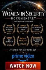 Watch The Women in Security Documentary FMoviesFree