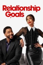 Watch Relationship Goals FMoviesFree
