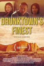 Watch Drunktown\'s Finest FMoviesFree