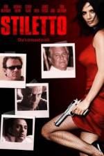 Watch Stiletto FMoviesFree