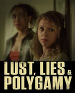 Watch Lust, Lies, and Polygamy FMoviesFree