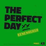 Watch The Perfect Day Remembered FMoviesFree
