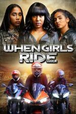 Watch When Girls Ride FMoviesFree
