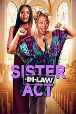 Watch Sister-In-Law Act FMoviesFree
