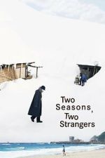 Watch Two Seasons, Two Strangers FMoviesFree