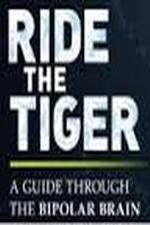 Watch Ride the Tiger: A Guide Through the Bipolar Brain FMoviesFree