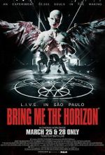 Watch Bring Me the Horizon: L.I.V.E. in São Paulo FMoviesFree