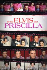 Watch When Elvis Met Priscilla FMoviesFree
