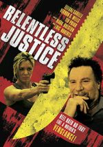 Watch Relentless Justice FMoviesFree