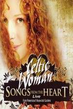 Watch Celtic Woman: Songs from the Heart FMoviesFree