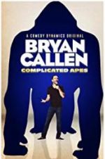 Watch Bryan Callen Complicated Apes FMoviesFree