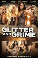 Watch Glitter and Grime FMoviesFree