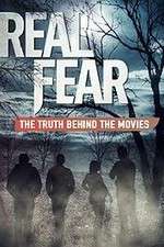 Watch Real Fear: The Truth Behind the Movies FMoviesFree