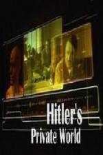 Watch Revealed Hitler's Private World FMoviesFree