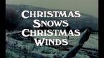 Watch Christmas Snows, Christmas Winds (Short 1978) FMoviesFree