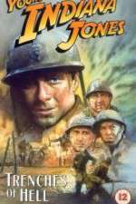 Watch The Adventures of Young Indiana Jones: Trenches of Hell FMoviesFree