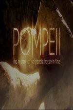 Watch Pompeii: The Mystery of the People Frozen in Time FMoviesFree