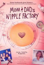 Watch Mom & Dad\'s Nipple Factory FMoviesFree
