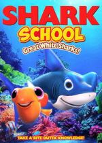 Watch Shark School: Great White Sharks! FMoviesFree