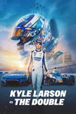 Watch Kyle Larson vs. The Double FMoviesFree