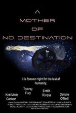 Watch A Mother of No Destination FMoviesFree
