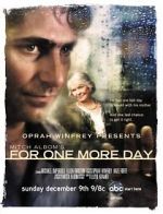 Watch Mitch Albom\'s For One More Day FMoviesFree
