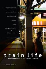 Watch Train Life FMoviesFree