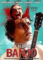 Watch My Bloody Banjo FMoviesFree