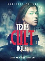 Watch Texas Cult House FMoviesFree