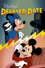 Watch Mickey\'s Delayed Date FMoviesFree