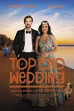 Watch Top End Wedding FMoviesFree