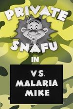 Watch Private Snafu vs. Malaria Mike (Short 1944) FMoviesFree