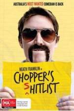 Watch Heath Franklin's Chopper in the Shitlist FMoviesFree