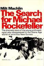 Watch The Search for Michael Rockefeller FMoviesFree