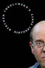 Watch Stephen Tobolowsky's Birthday Party FMoviesFree