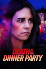 Watch Death at the Dinner Party FMoviesFree