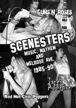 Watch Scenesters: Music, Mayhem and Melrose ave. 1985-1990 FMoviesFree