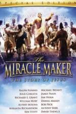 Watch The Miracle Maker FMoviesFree