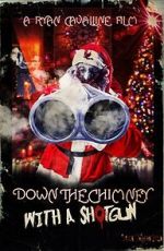 Watch Down the Chimney with a Shotgun FMoviesFree