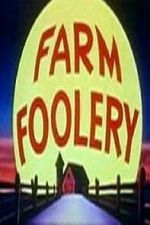 Watch Farm Foolery FMoviesFree