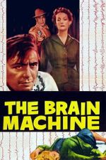 Watch The Brain Machine FMoviesFree