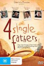 Watch Four Single Fathers FMoviesFree